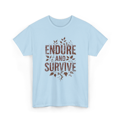 The Last of Us Endure and Survive Unisex T-Shirt